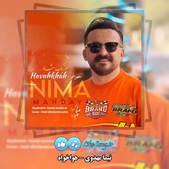 دانلود آهنگ نیما مهدوی هواخواه